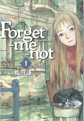 【期間限定　試し読み増量版】Ｆｏｒｇｅｔ－ｍｅ－ｎｏｔ